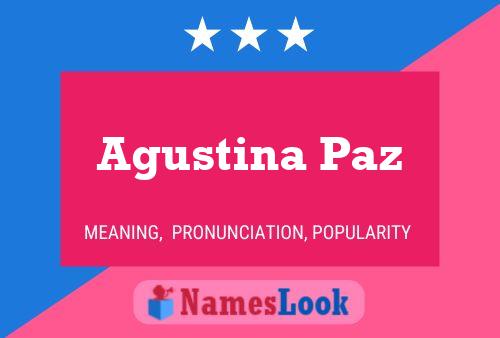 Agustina Paz Name Poster