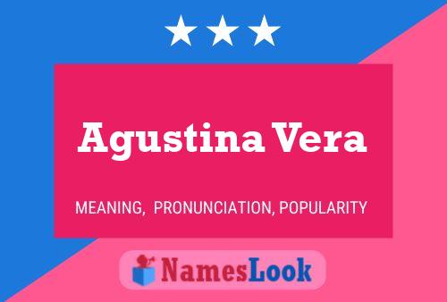 Agustina Vera Name Poster