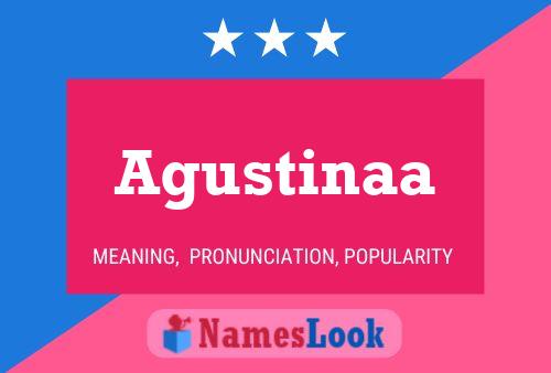 Agustinaa Name Poster