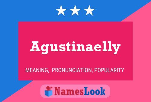 Agustinaelly Name Poster