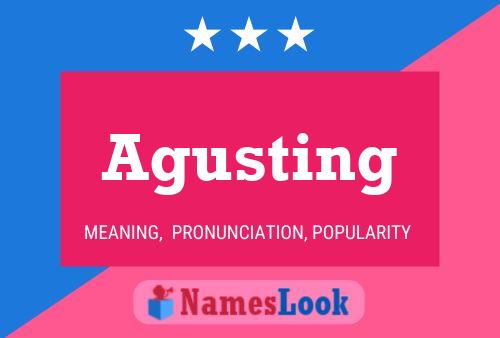 Agusting Name Poster