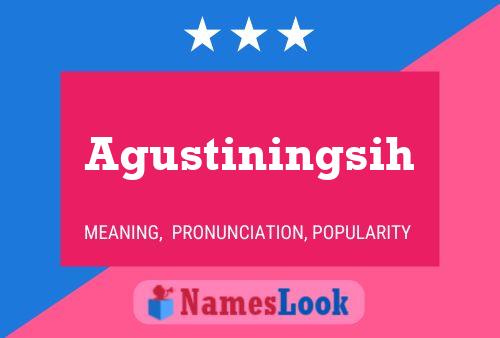 Agustiningsih Name Poster