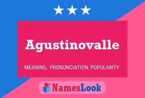 Agustinovalle Name Poster