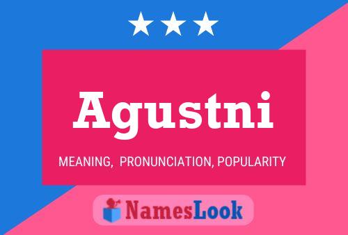 Agustni Name Poster