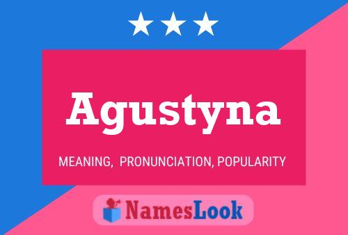 Agustyna Name Poster