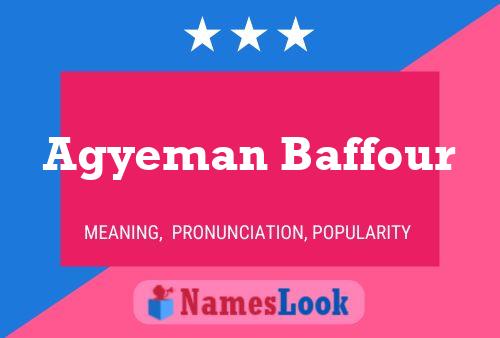 Agyeman Baffour Name Poster