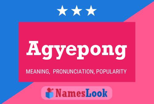 Agyepong Name Poster