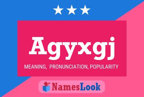 Agyxgj Name Poster