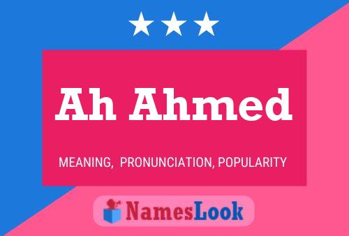 Ah Ahmed Name Poster