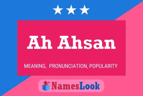 Ah Ahsan Name Poster