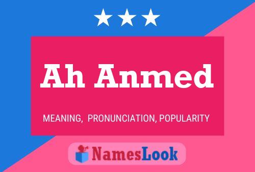 Ah Anmed Name Poster