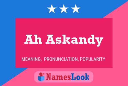 Ah Askandy Name Poster