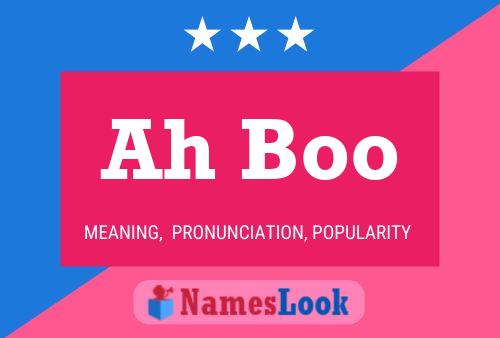 Ah Boo Name Poster