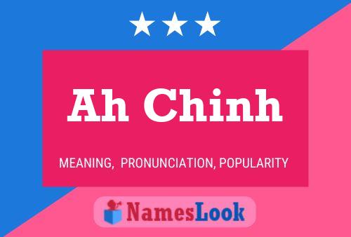 Ah Chinh Name Poster