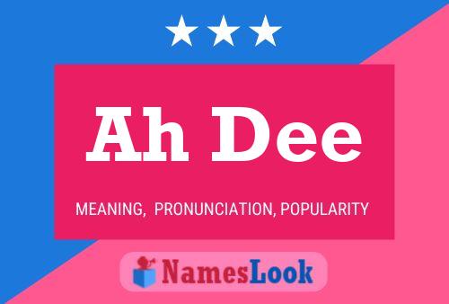 Ah Dee Name Poster