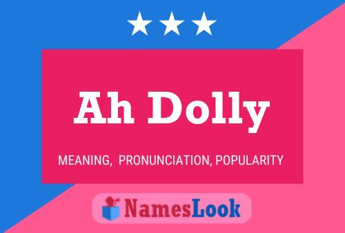 Ah Dolly Name Poster