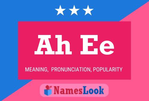 Ah Ee Name Poster