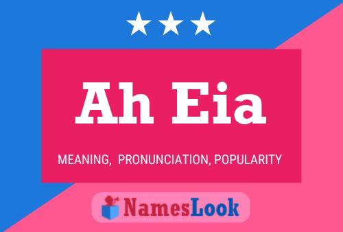 Ah Eia Name Poster