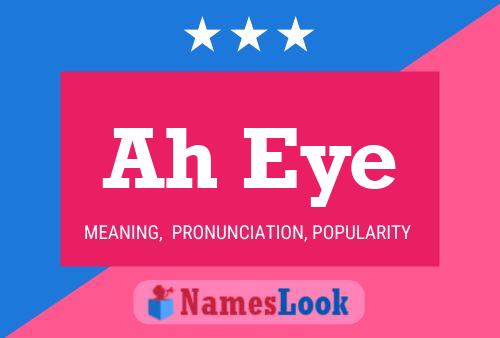 Ah Eye Name Poster