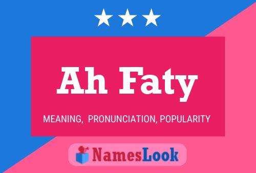 Ah Faty Name Poster