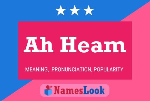 Ah Heam Name Poster