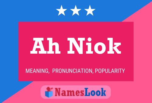 Ah Niok Name Poster