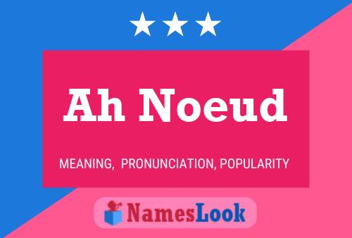 Ah Noeud Name Poster