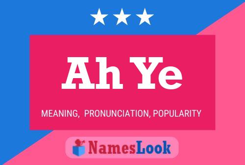 Ah Ye Name Poster