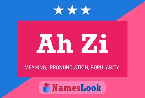 Ah Zi Name Poster