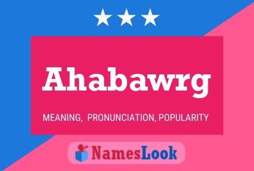 Ahabawrg Name Poster