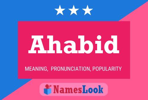 Ahabid Name Poster