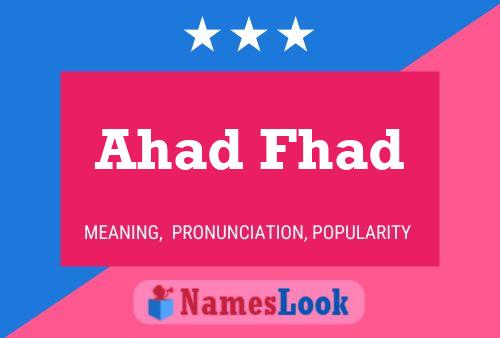 Ahad Fhad Name Poster