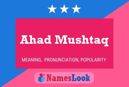 Ahad Mushtaq Name Poster