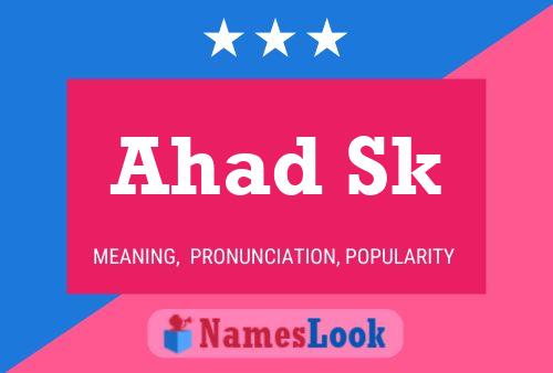 Ahad Sk Name Poster