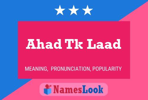 Ahad Tk Laad Name Poster