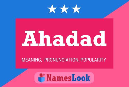 Ahadad Name Poster