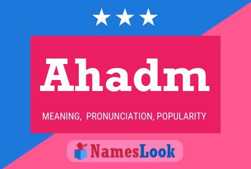 Ahadm Name Poster