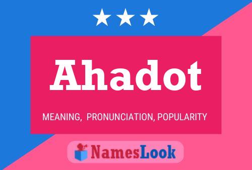 Ahadot Name Poster