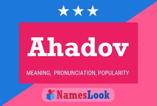 Ahadov Name Poster