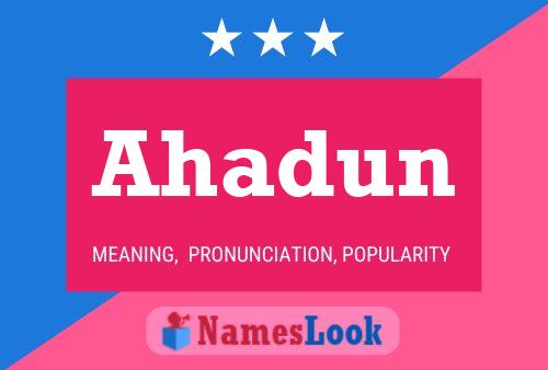 Ahadun Name Poster