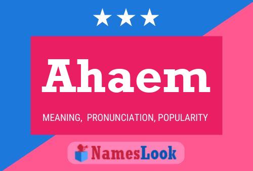 Ahaem Name Poster