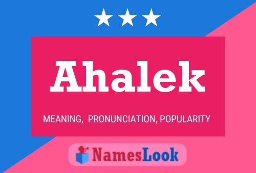 Ahalek Name Poster