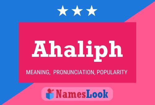 Ahaliph Name Poster