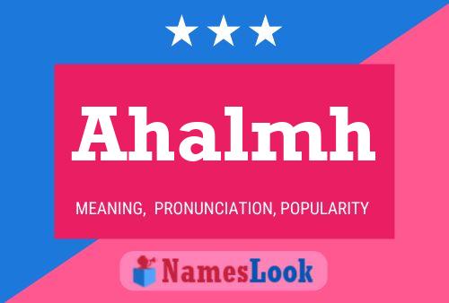 Ahalmh Name Poster