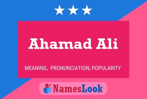 Ahamad Ali Name Poster