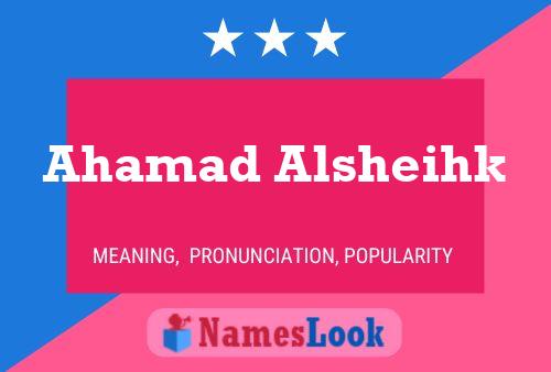 Ahamad Alsheihk Name Poster