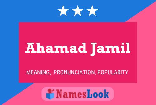 Ahamad Jamil Name Poster