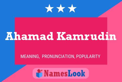 Ahamad Kamrudin Name Poster