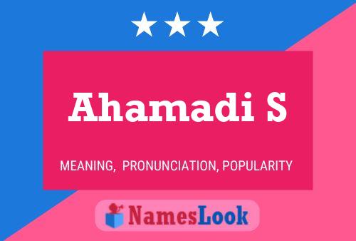 Ahamadi S Name Poster