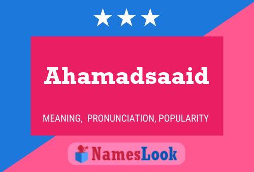 Ahamadsaaid Name Poster